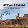 Cierra la Puerta