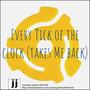 Every Tick of the Clock (Takes me Back) (feat. Bill Cannell, T.A. James & David Mozier)