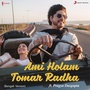 Ami Holam Tomar Radha (From 