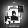 Save Me (Explicit)