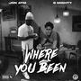 Where you been (feat. G Mighty) [Explicit]