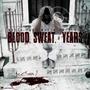 Blood, Sweat, & Years Deluxe Edition (Explicit)