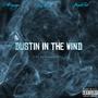 DUST IN THE WIND (feat. KidNoWo & Wyddillan) [Explicit]
