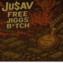 FREE JIGGS BXTCH (Explicit)