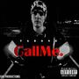 Call Me. (Explicit)