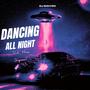 Dancing All Night (Original Tech House)