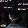 Who Am I (Explicit)