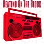 Beating On The Block (Explicit)