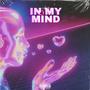 In My Mind (feat. Elloyd) [Explicit]