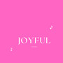 Joyful