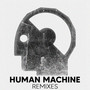 Human Machine (Remixes)