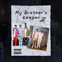 My Brother’s Keeper 2 (Explicit)