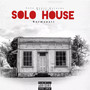 Solo House (Explicit)