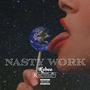 Nasty work (Explicit)