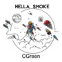 Hella Smoke (Explicit)