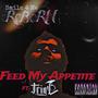 Feed My Appetite (Explicit)