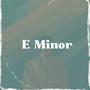 E Minor