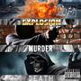 Explosion Murder Death (Explicit)