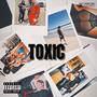 TOXIC (Explicit)