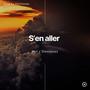 S'en aller (feat. Omnitonez)