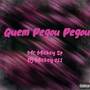 Quem Pegou Pegou (Explicit)