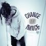 Change My Image (Explicit)