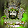 Khali Jholi Bharde