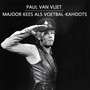 Majoor Kees als voetbal-kahoots