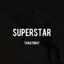 Superstar (Explicit)