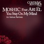 You Stay On My Mind - Remixes