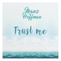 Trust Me (Radio Edit)