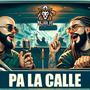 PA LA CALLE (feat. LION RFC)