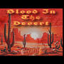 Blood In The Desert (Explicit)