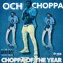 Choppa Of The Year (Explicit)