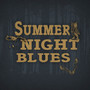 Summer Night Blues