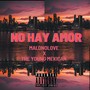 No Hay Amor (Explicit)