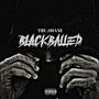 BlackBalled (Explicit)