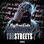 Sincerely The Streets 4 (Explicit)