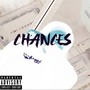 Chances (Explicit)