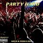 Party Hard (Explicit)