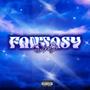 Fantasy (Explicit)