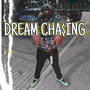 Dream cha$ing (Explicit)