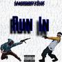 Run In (Explicit)