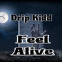 Feel Alive (Explicit)