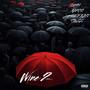 Wine 2 (feat. Geekay & J Twizz) [Explicit]