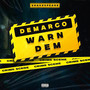 Warn Dem (Explicit)