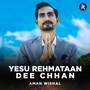 Yesu Rehmataan Dee Chhan