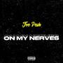 On My Nerves! (Explicit)