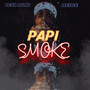 Papi Smoke (Explicit)