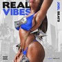 Real Vibes (Explicit)